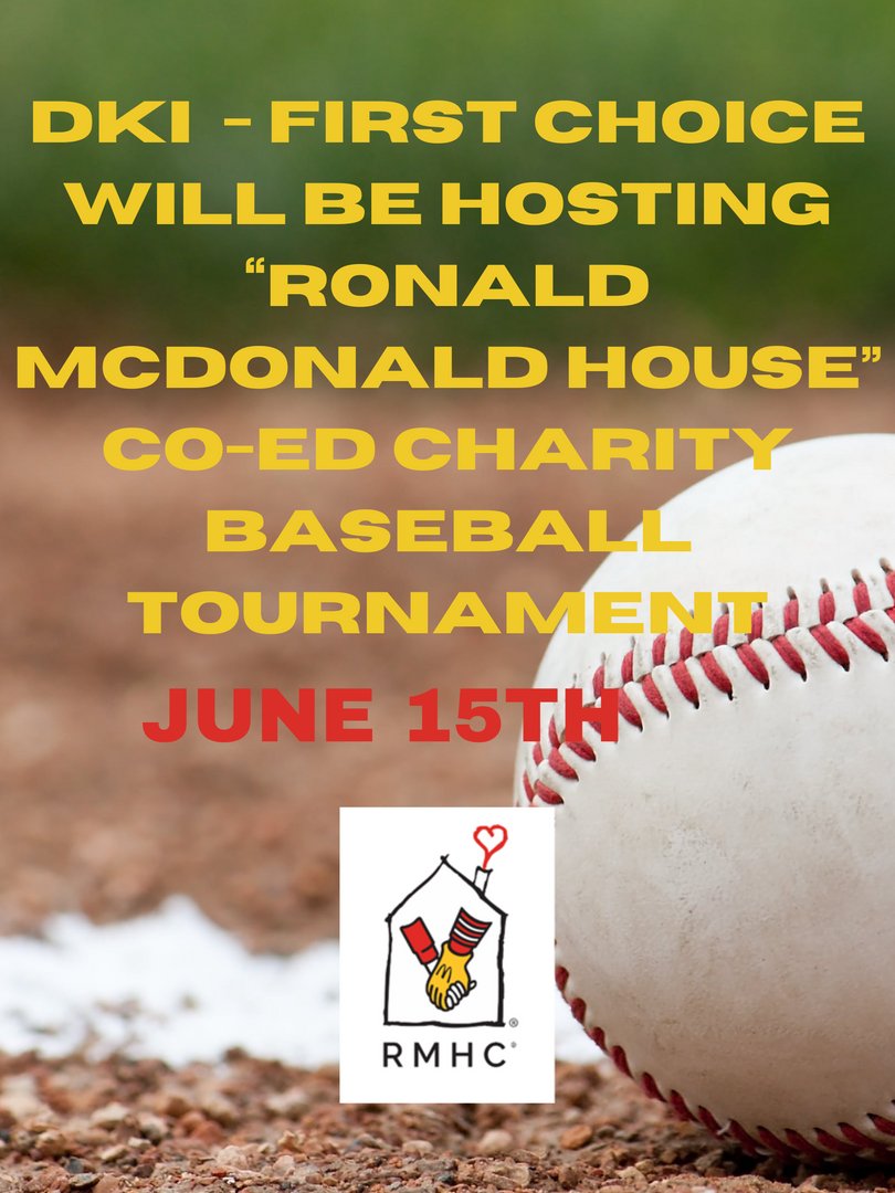 On June 15th, DKI – First Choice will be hosting a one-day baseball tournament fundraiser in support of Ronald McDonald House Charities Canada!

If you would like to sponsor this event please contact our office at sherrie.bieber@firstchoice.dki.ca or (519)352-8900