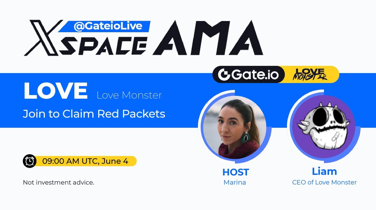 Gate.io #AMA - @PlayLoveMonster 🎁$100 for 5 lovely users 🔺Follow @GateioLive & @PlayLoveMonster 🔺Like & Rt 🔺Venue x.com/i/spaces/1vagr… ❓Extra $100 for 5 selected questions about $LOVE 📝Drop your questions below End: 09:00AM, June 4 (UTC) #GateLive