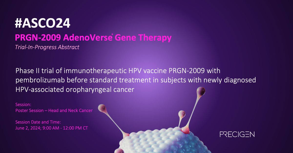 #ASCO24: On Sunday, June 2, check out the trial-in-progress poster for <a href="/Precigen/">Precigen</a>'s PRGN-2009 AdenoVerse Gene Therapy in HPV-associated oropharyngeal cancer (Abstract# TPS6124). bit.ly/4bGwSXk #GeneTherapy #Oncology #ClinicalTrials #OncoAlert