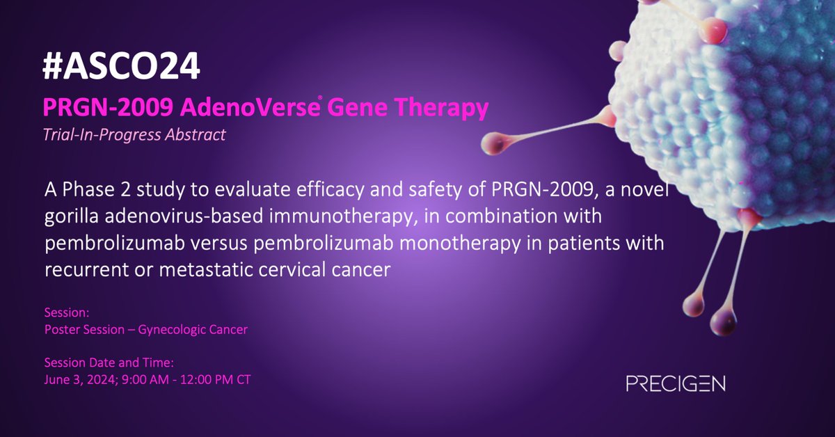 #ASCO24: On Monday, June 3, check out the trial-in-progress poster for <a href="/Precigen/">Precigen</a>'s PRGN-2009 AdenoVerse Gene Therapy in recurrent or metastatic cervical cancer (Abstract # TPS5623). bit.ly/3VnqBKc  #GeneTherapy #Oncology #ClinicalTrials #CervicalCancer #OncoAlert