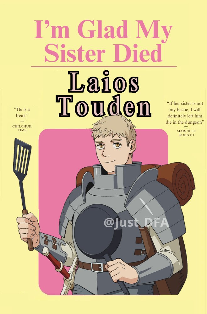 Just_DFA's tweet photo. I'm watching Dungeon Meshi or Delicious in the Dungeon and the scene where Laios said he's glad that her sister got eaten by a dragon reminds me of Jennette McCurdy's book "I'm glad my mom died" https://t.co/hLGXGGJ9BB