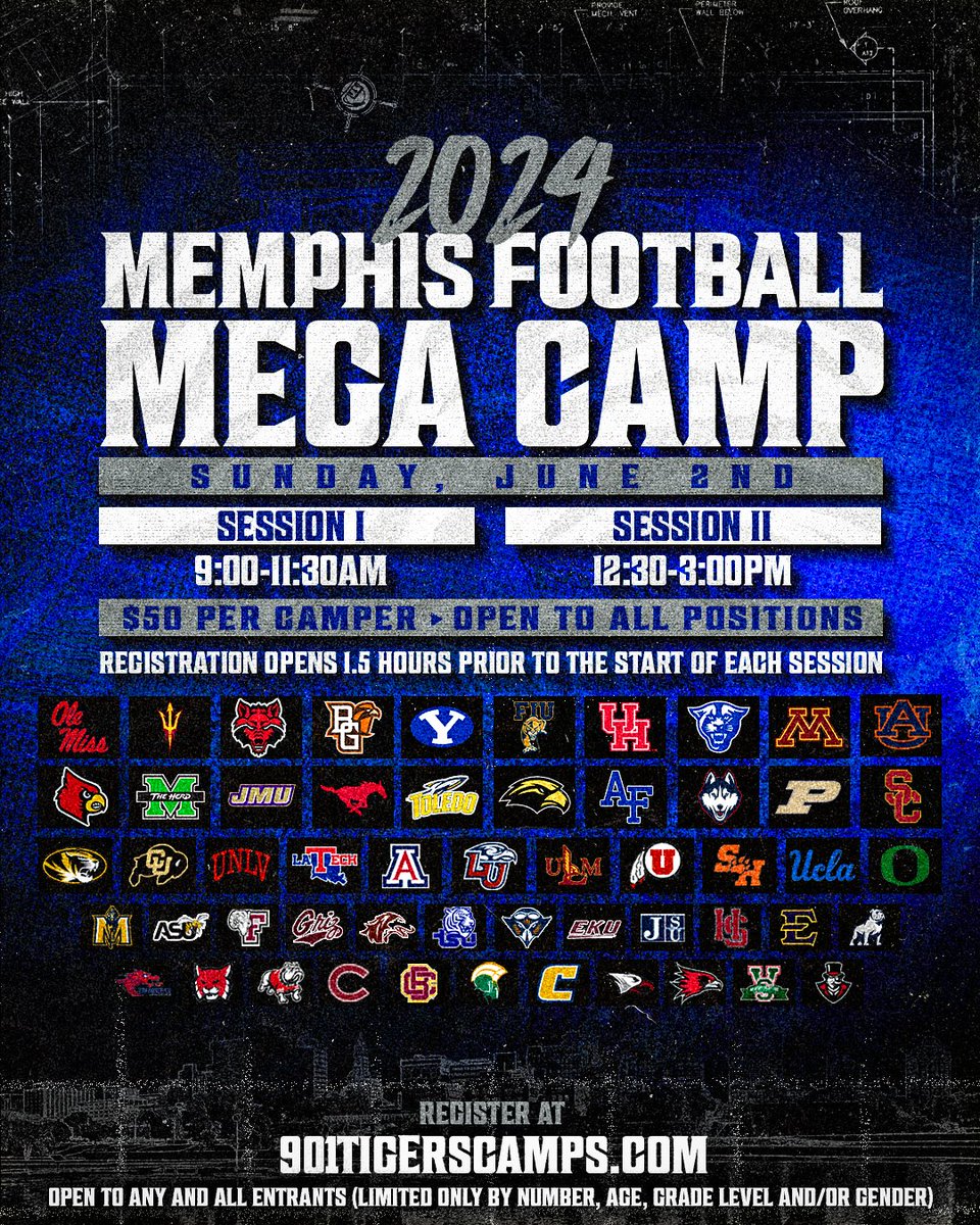 Online registration is now closed for the 2024 Memphis Football Mega Camp.

𝗪𝗮𝗹𝗸-𝘂𝗽𝘀 𝗮𝗿𝗲 𝘄𝗲𝗹𝗰𝗼𝗺𝗲 𝗳𝗼𝗿 𝗯𝗼𝘁𝗵 𝘀𝗲𝘀𝘀𝗶𝗼𝗻𝘀‼️

#ALLIN | #GoTigersGo

📎 901tigerscamps.com
