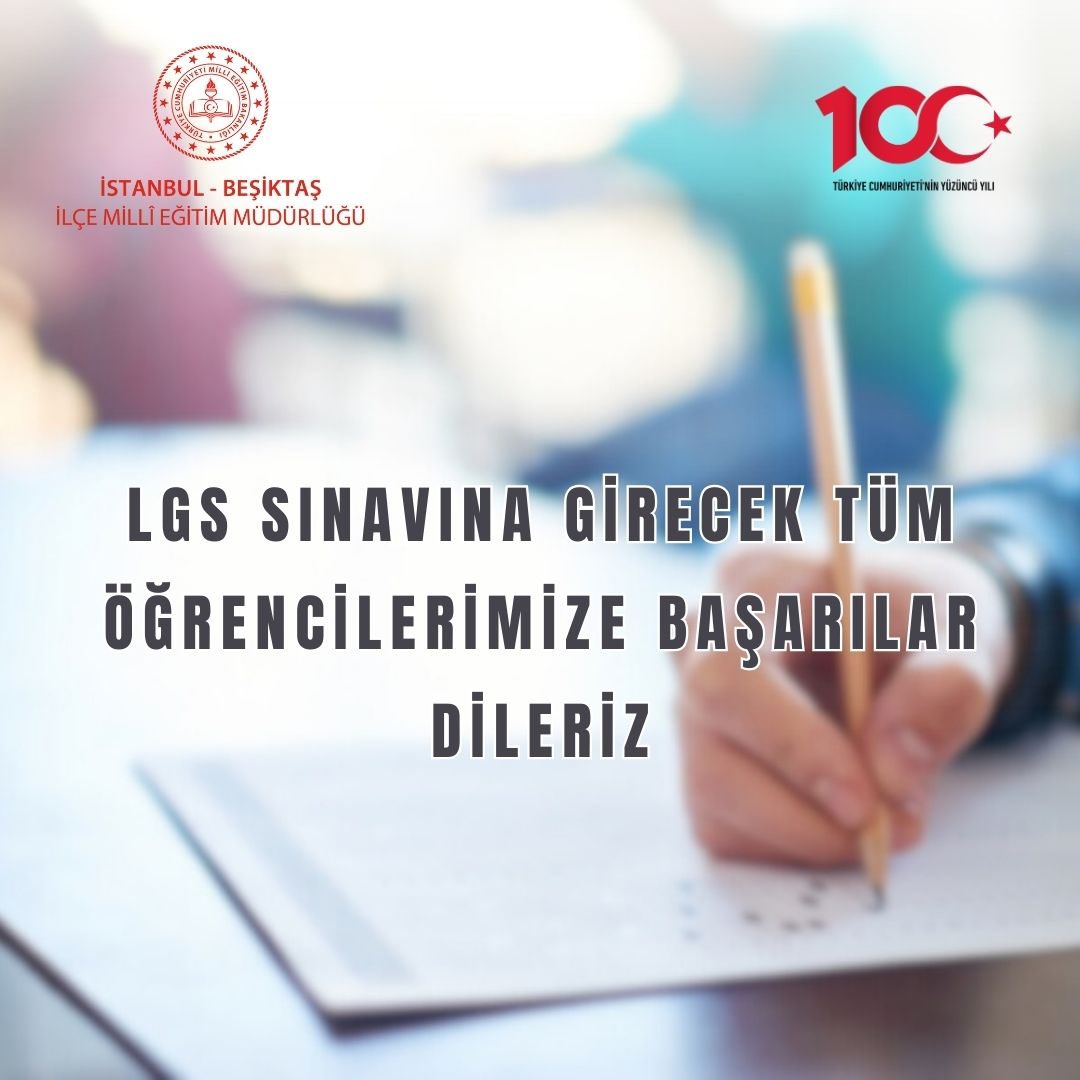 2 Haziran 2024 Pazar günü yapılacak olan LGS  sınavına girecek öğrencilerimize zihin açıklığı ve başarılar dileriz.

<a href="/tcmeb/">Millî Eğitim Bakanlığı</a> <a href="/Yusuf__Tekin/">Yusuf Tekin</a> <a href="/istanbulilmem/">İstanbul İl Millî Eğitim Müdürlüğü</a> <a href="/MucahitYentur/">Murat Mücahit Yentür</a> <a href="/sedat_iskk/">SEDAT IŞIK</a>