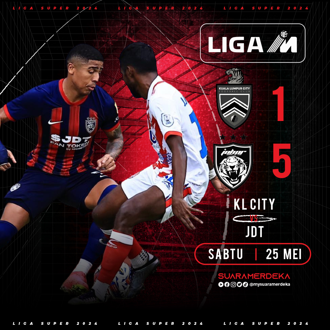 MerdekaSuara's tweet image. Keputusan Perlawanan Liga Super 2024  #LigaSuper2024 
#KLCity
 #JDT