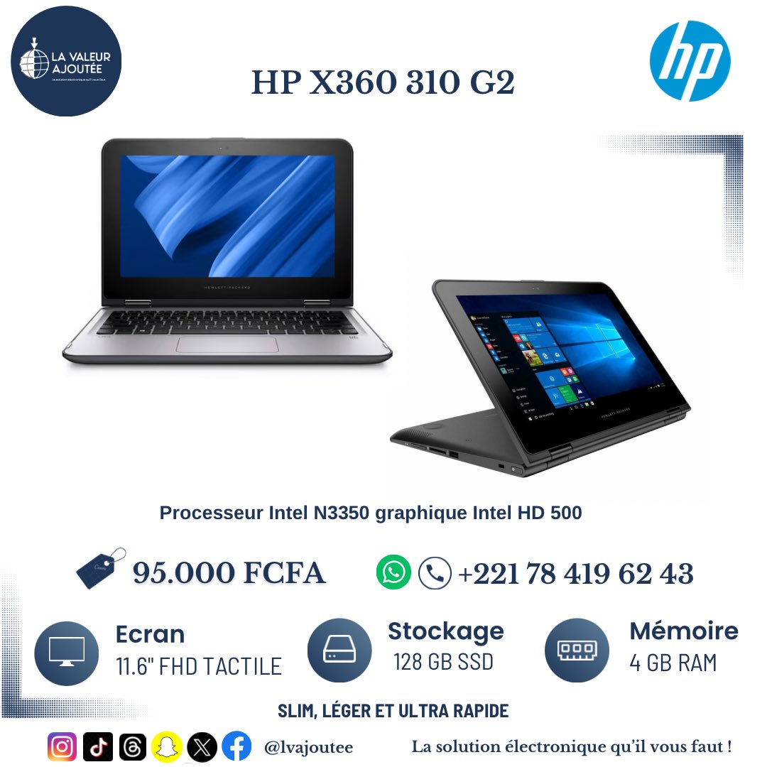 🏷️ 95.000 FCFA Hp X360 310 G2 (hybride 2-in-1 pliable en Tablette) 7ème génération ~Ram 4Go ~Disque SSD 128Go ~Processeur Intel N3350 graphique Intel HD 500 ~Écran tactile Full HD 11.6 Pouces rotatif 360 degrés ~Slim, léger et ultra Rapide ~Excellente Autonomie