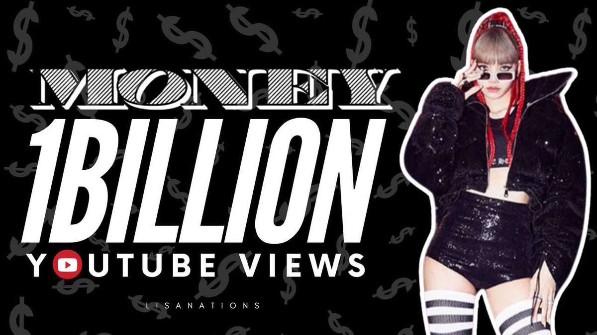 LISANATIONS_'s tweet photo. LISA - 'MONEY' EXCLUSIVE PERFORMANCE VIDEO has now surpassed 1 BILLION VIEWS on YouTube! 

CONGRATS LISA
#MONEY1BILLIONVIEWS https://t.co/r5vZQjW9WT