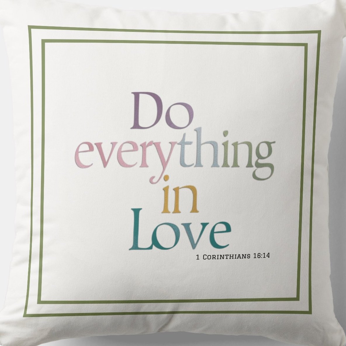 Do Everything In Love #Cushion zazzle.com/do_everything_… Throw #Pillow #love #Quote #Blessing #JesusChrist #JesusSaves #Jesus #christian #spiritual #Homedecoration #uniquegift #giftideas #giftforhim  #giftidea #HolySpirit #pillows #giftshop #giftsforher #giftsforfriend #faith #hope