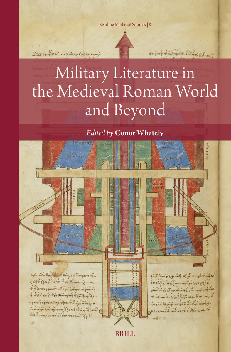 Military Literature in the Medieval Roman World and Beyond, ed. Conor Whately (@Brill_History, May 2024) facebook.com/MedievalUpdate… brill.com/display/title/… #medievaltwitter #medievalstudies #medievalwarfare #Byzantium #Byzantine