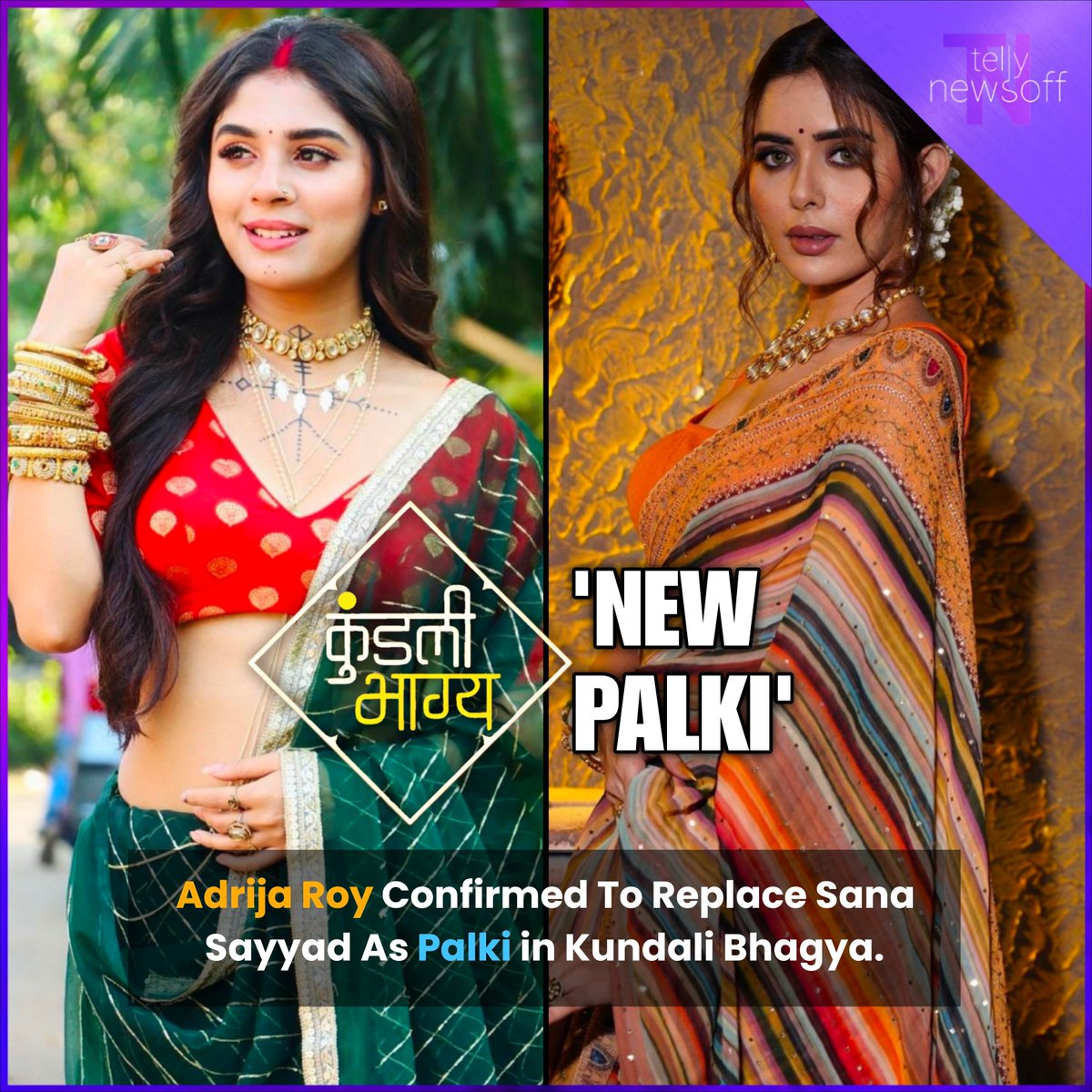 Tellynewsoff's tweet photo. #AdrijaRoy Confirmed To Replace #SanaSayyad As Palki in #KundaliBhagya.

#PalVeer #ParasKalnawat #BaseerAli | #Tellynewsoff https://t.co/Vo4JOc46OB