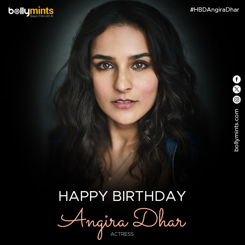 Wishing A Very Happy Birthday To Actress #AngiraDhar ! #HBDAngiraDhar #HappyBirthdayAngiraDhar #AnandTiwari