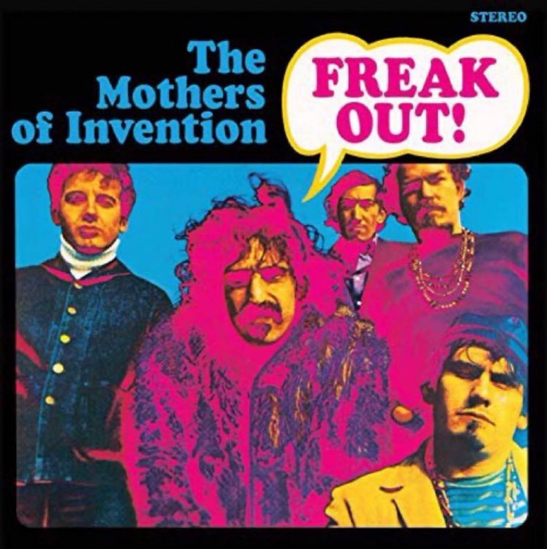 #albumsyoumusthear The Mothers of Invention - Freak Out! - 1966