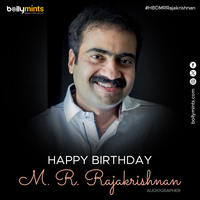 Wishing A Very Happy Birthday To Audiographer #MRRajakrishnan ! #HBDMRRajakrishnan #HappyBirthdayMRRajakrishnan #MedayilRadhakrishnanRajakrishnan