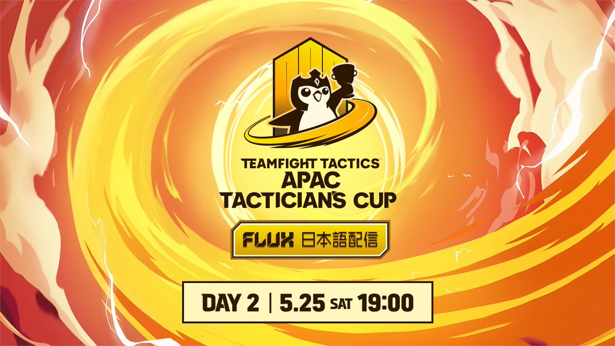 flux_event's tweet photo. Teamfight Tactics APAC Tactician’s Cup II Day2 日本語配信

日本語放送は 19:00 よりスタート🎬

 ■キャスター
Recruit(@recruit_09)
Best 佐藤 JP(@bestsatojp)

■チャンネル
📺https://t.co/65ejdicHyX
📺https://t.co/2j0lzHJjbF
#TFT https://t.co/HWK31LxtRy