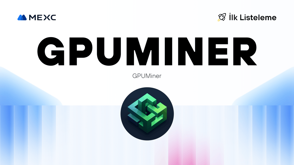 MEXC_Topluluk's tweet photo. 🚀 @GPUMinerPortal #GPUMINER - Kickstarter Oylama Sonucu ve Listelenme Planı
🔁 #GPUMINER/USDT Alım Satımı: 25 Mayıs 2024 12.00
📌 Ayrıntılar: https://t.co/0ryVYD6JKn
#MEXCTürkiye #MXToken #MX #BTC https://t.co/rAZOHZsfnh