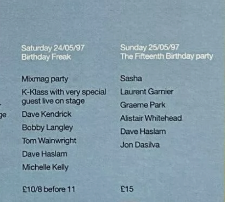 I know where I was this weekend in 1997. Playing loud music and not sleeping much.

The 15th and last Haçienda birthday party was in 1997, just five weeks before it closed.