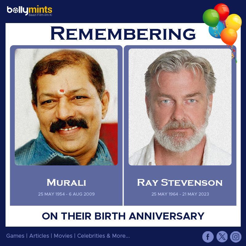 Remembering #Murali Ji & #RayStevenson Ji On Their #BirthAnniversary !