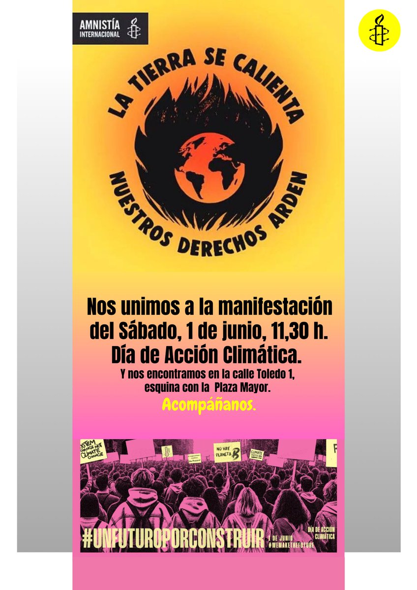 #UnFuturoPorConstruir Sábado 1 de junio, a las 11:30 h., en la Calle Toledo (esquina Plaza Mayor), #amnistiamadrid en la movilización de  la “acción global por el clima”, convocada por la plataforma #AlianzaxClima, junto a #EcologistasEnAcción o #Juventudxlima.