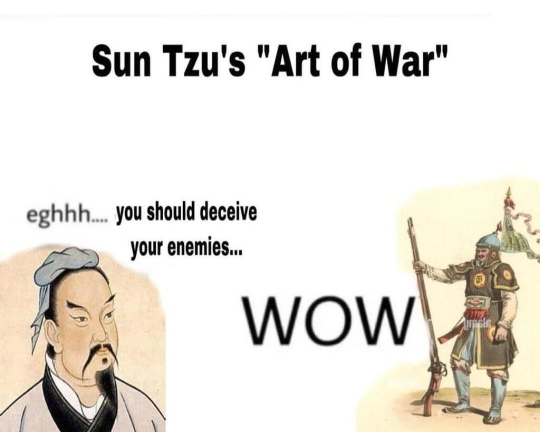 Intellectual poverty often reveals itself through a rejection of high culture and philosophy and sometimes through a fascination with incredibly hackneyed works like ‘The Art of War’.