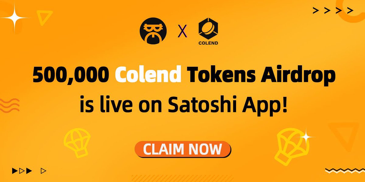 📢 The Colend Tokens #Airdrop by <a href="/colend_xyz/">Colend 🔴 ᴄʟɴᴅ</a> is now live on the Satoshi App!

Don't miss out on your chance to grab a share of 500K Colend Tokens.

🗓️ Ends on June 30th, 02:00 UTC

📲 Download the app and sign up now to participate: satoshiapp.xyz/apk/Satoshi-50…