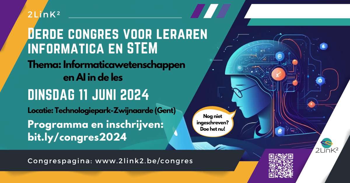 Ben jij al ingeschreven voor  het derde 2LinK² congres op dinsdag 11 juni 2024 met als thema  Informaticawetenschappen en AI in de les?
Programma en inschrijven via bit.ly/congres2024