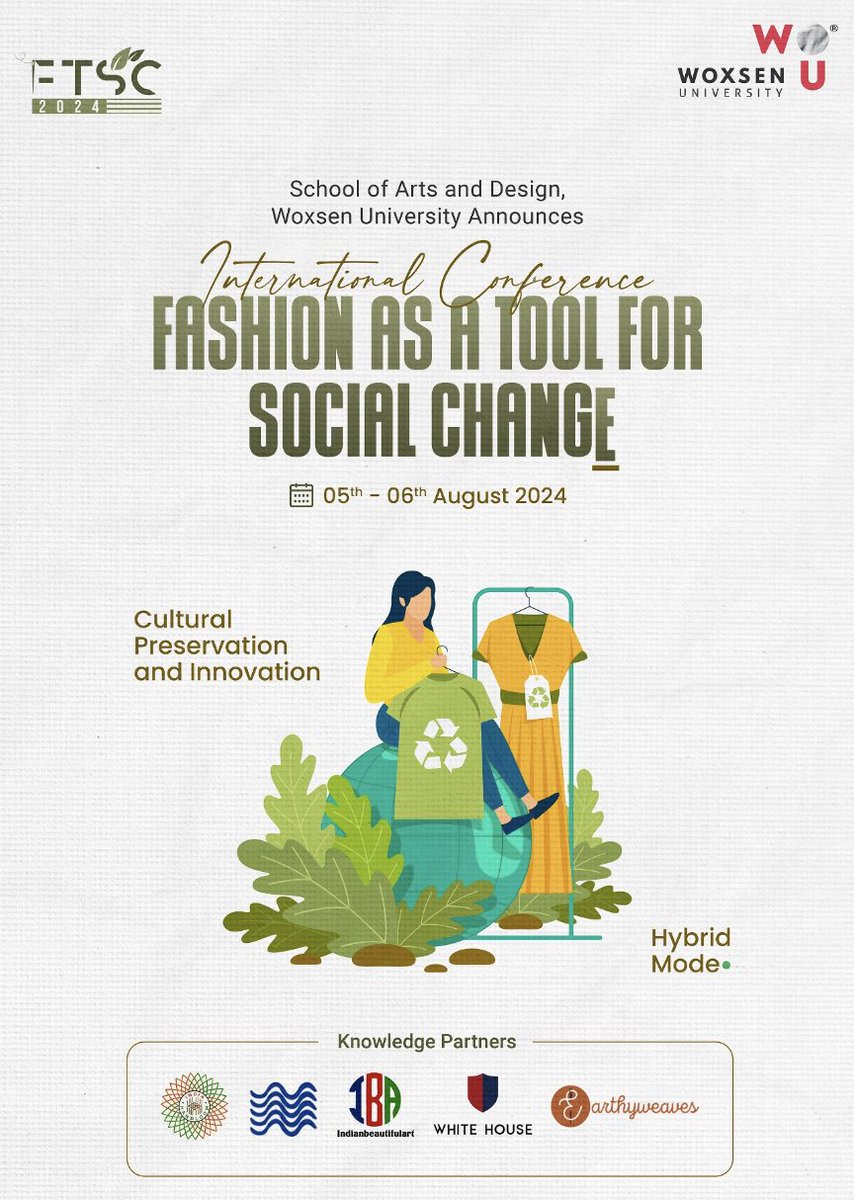 Call for Abstracts: @Woxsen International Conference on 'Fashion as a Tool for Social Change' 🇮🇳
Hybrid conference: August 5-6, 2024.
Submission Deadline: 15thJune 2024
Submit Your Abstract Here: internationalconferenceftsc24@gmail.com 🤩
#FashionForChange #SocialChange