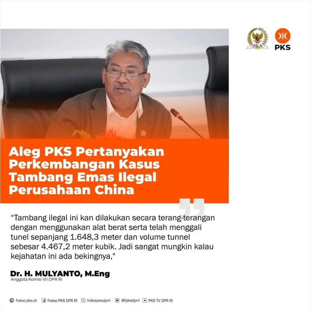 Aleg PKS Pertanyakan Perkembangan Kasus Tambang Emas Ilegal Perusahaan China 'Ini penting karena publik perlu tahu skala tambang emas ilegal ini agar dapat terus mengawal pengungkapannya secara tuntas,” ~Mulyanto buff.ly/3VbMJHo