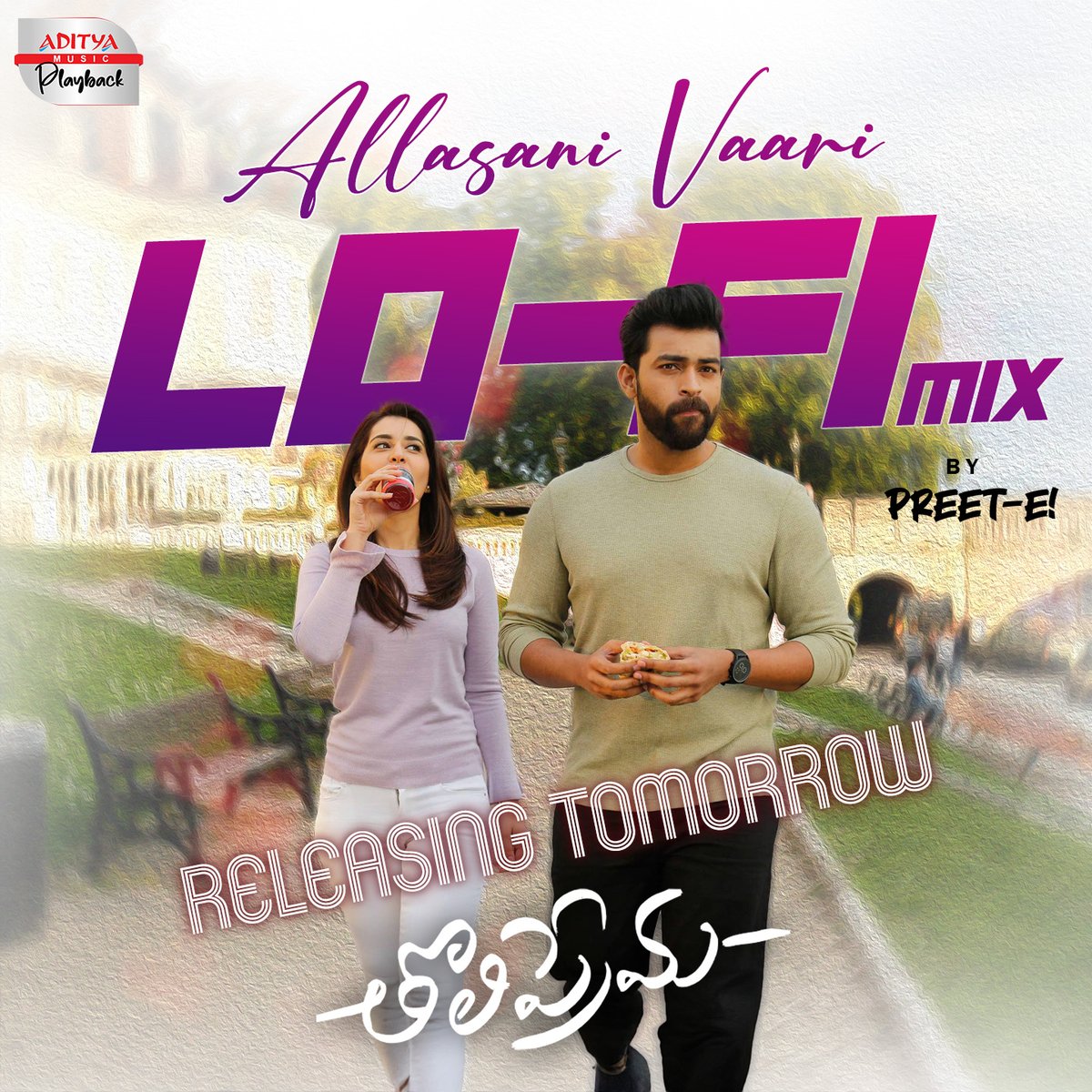 #AllasaniVaari song, from the movie #Tholiprema LoFi Mix by #DjPreetE ,Releasing Tomorrow  at 11:00 AM ⏰😍 on our Youtube Channel #Adityamusicplayback 🎶💕 

#VarunTej #RaashiKhanna #ThamanS #VenkyAtluri #DjPreetE #Lofi #TeluguLoFi #ambient #Adityamusic #Adityamusicplayback