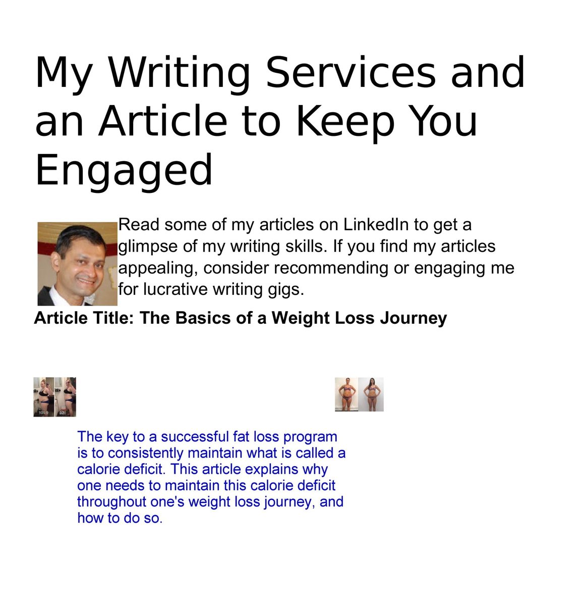 Article title: The Basics of a Weight Loss Journey
Link: linkedin.com/pulse/basics-w…
Email: mathiasivan@yahoo.com. LinkedIn profile: linkedin.com/in/ivan-mathia….
#WritingServices #WritingGigs #GuestPosting #GhostWriting #English #EnglishWriting (1/2)