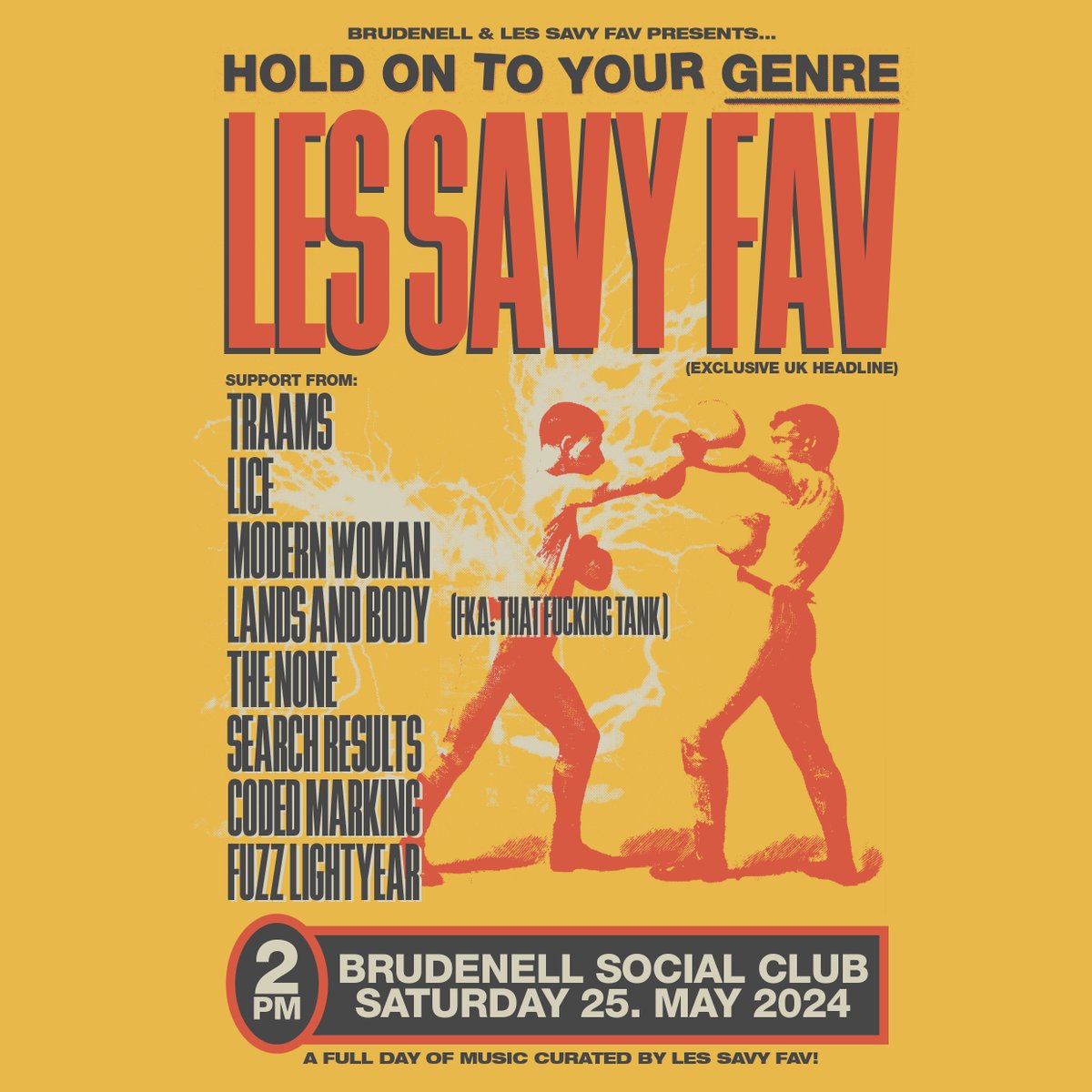 TODAY 💥 SOLD OUT ⚡️ 'Hold On To Your Genre', curated & headline by @lessavyfav 🥊 💫 Featuring @TRA_AMS / Lands & Body (fka That Fucking Tank) / @licebristol / Modern Woman / THE NONE / Tim's Bingo / @searchresults4 / Coded Marking / @FuzzyLightyears 🔥