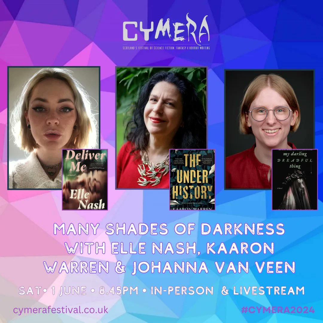 🗨 Many Shades of Darkness with Elle Nash, Kaaron Warren and Johanna van Veen 📅 Saturday, 1 June at 8.45pm BST Reserve your tickets and find the full #Cymera2024 programme on our website: cymerafestival.co.uk/cymera2024-eve…