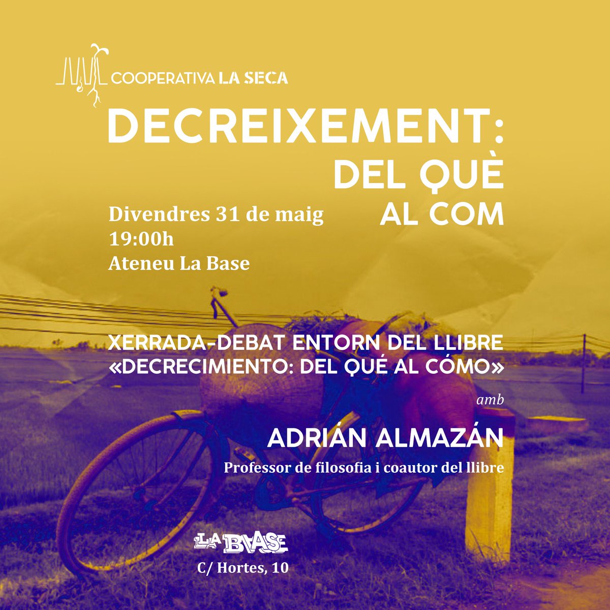 Què entenem per decreixement? Implica empitjorar les nostres condicions de vida o pot ser una millora? I sobretot, com podem dur a terme aquesta transformació econòmica i social?

🗣️ Xerrada-debat amb Adrián Almazán.

📅 Divendres 31 de maig
 🕐A les 19h
 📍A la Base
