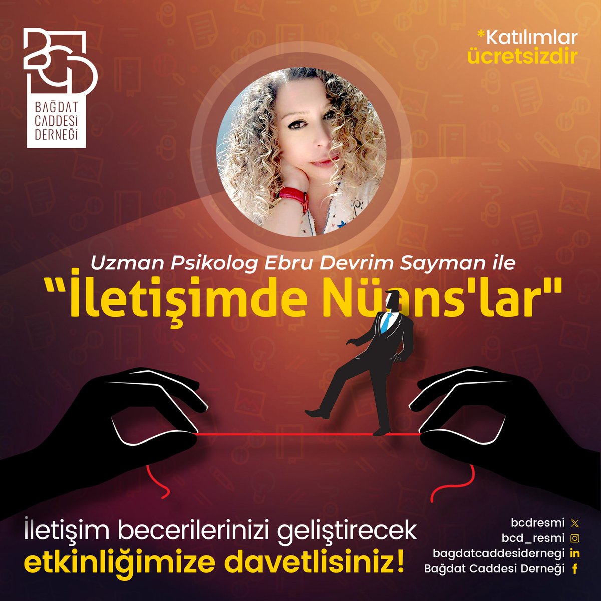 BCDresmi's tweet photo. Psikolog Ebru Devrim Sayman, @EbruDevrim bu konuları ele alacak ve drama konseptli eğlenceli bir sunumla çözümler sunacak. 🌟

Neler Konuşacağız? 🌿

•İletişimde karşılaştığımız yaygın sorunlar
•Etkili iletişim için pratik çözümler
•Drama ve uygulamalı çalışmalar https://t.co/HZdxofeQk9