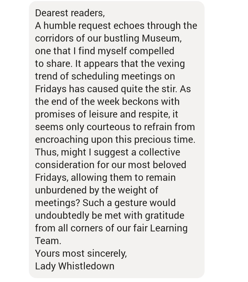 I don't know what everyone else is using chat gpt for, but if you're having a slow Friday afternoon consider transforming team requests into the style of Lady Whistledown: