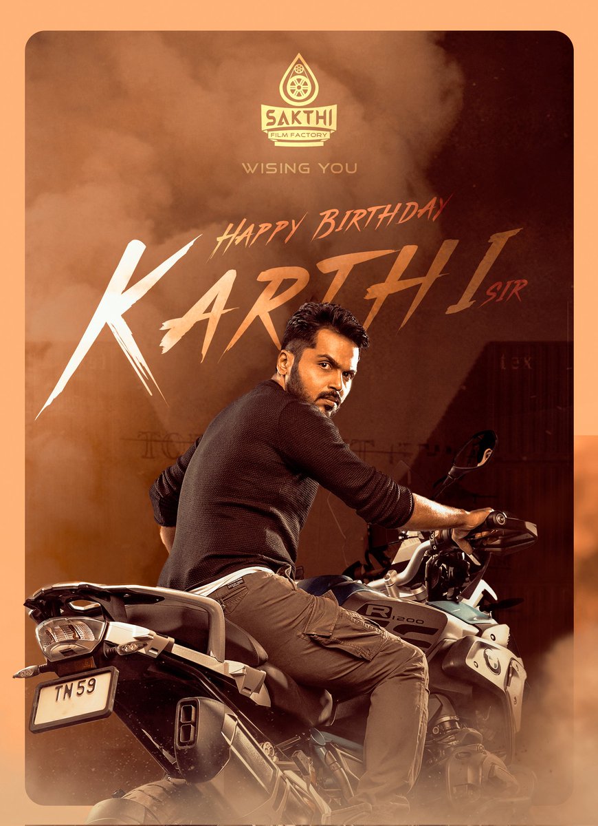 Sakthi Film Factory wishes a Happy Birthday to the dynamic and charismatic Actor @Karthi_Offl Sir✨ From #Paruthiveeran to #PonniyinSelvan, your journey and achievements have been extraordinary💥 Keep dazzling us with your electrifying performances🎉 #HappyBirthdayKarthi sir