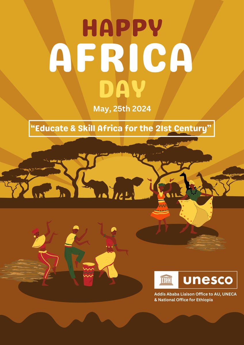 🌍Happy #AfricaDay 2024! This year, we celebrate with the theme:'Educate & Skill Africa for the 21st Century.' Let's empower our continent with the knowledge & skills needed to thrive in the modern world. Together, we build a brighter future! @UNESCO @UNESCO_Addis @_AfricanUnion