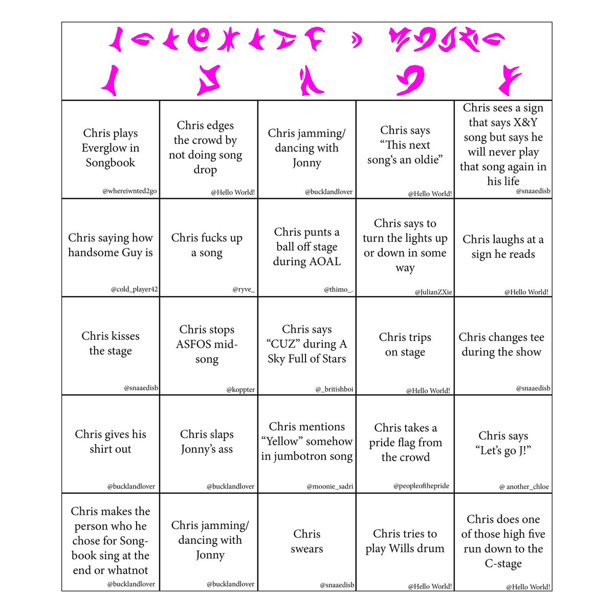 Coldplay are back tomorrow. I have a Bingo card I made earlier this year, it is MOTSWT based but why not use it tomorrow for Big Weekend and see if they do some of it🤪