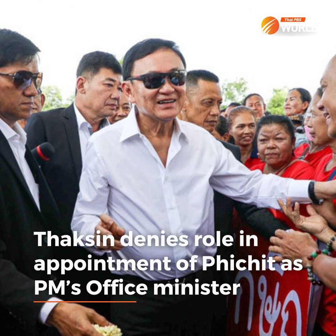 Paroled former prime minister Thaksin Shinawatra has categorically refuted any suggestion that the appointment of Phichit Chuenban, his family’s lawyer, as PM’s Office Minister, was a setup to undermine Prime Minister Srettha Thavisin. Read more: thaipbsworld.com/thaksin-denies…