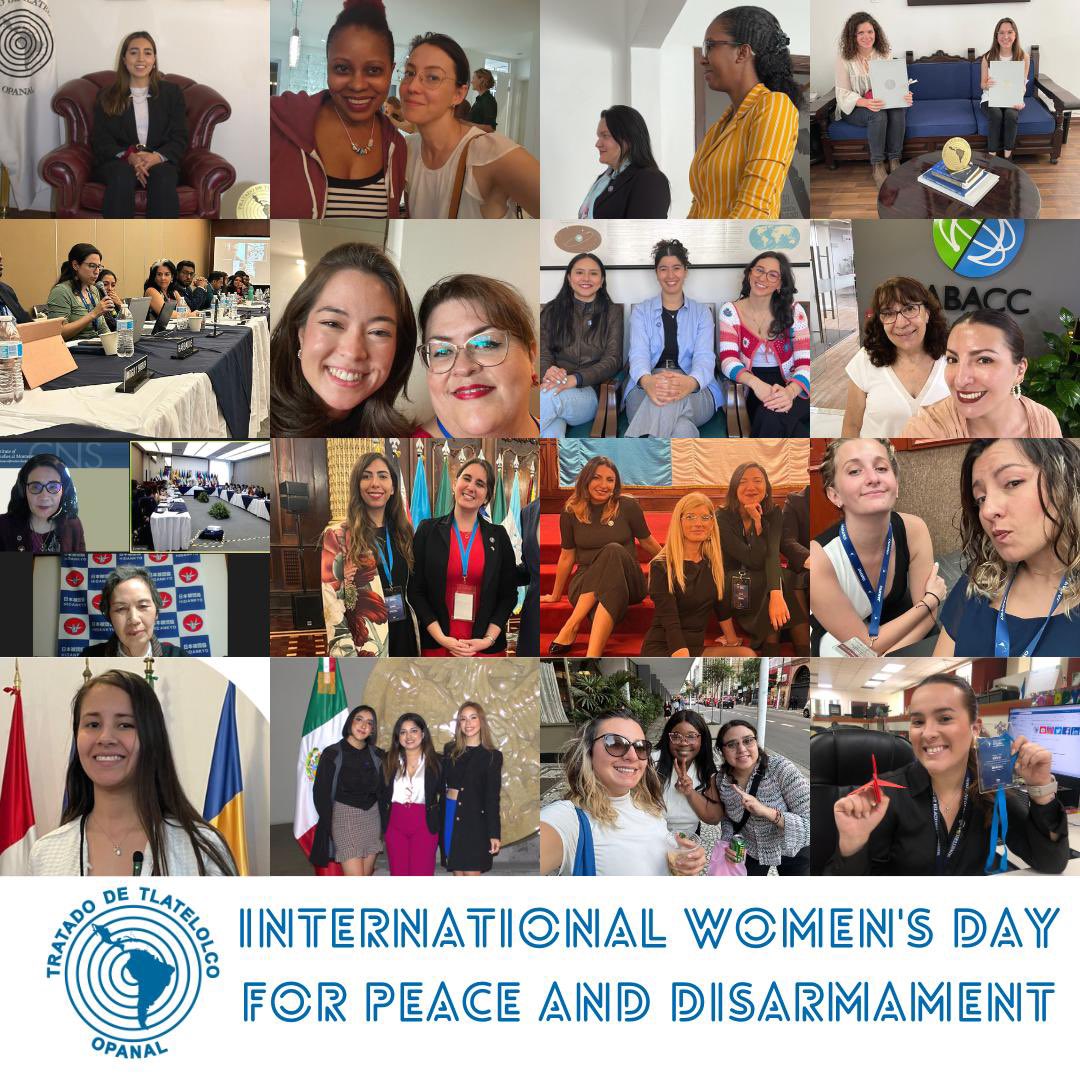 On the occasion of International Women's Day for Peace and Disarmament, OPANAL would like to highlight the work and commitment of all the women working for peace, disarmament and non-proliferation around the World. #IWDPD ☮️