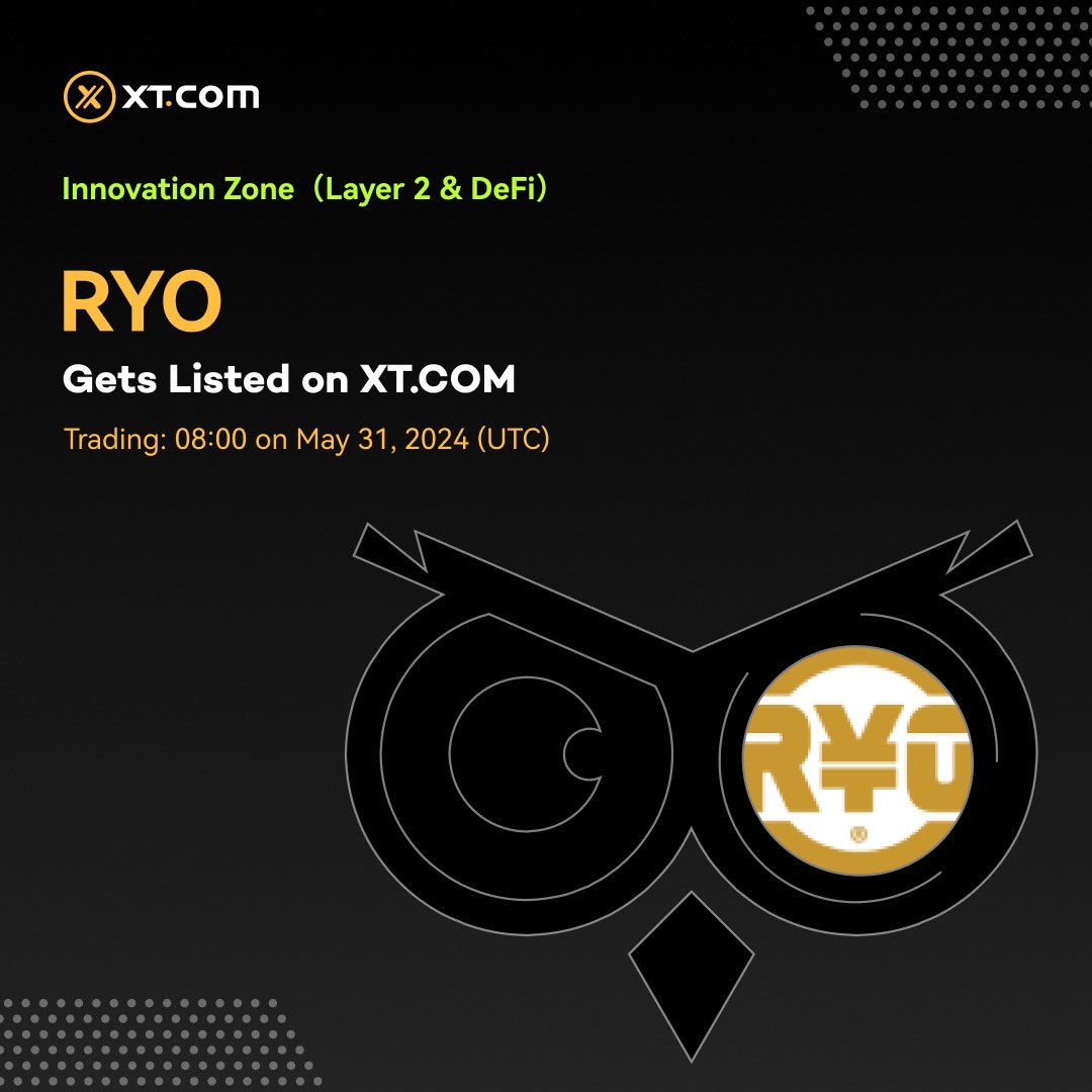 🚀 New Listing 🚀#XT #XTListing @ryodigital 📢 XT.COM will list #RYO (RYO Coin) and RYO/USDT trading pair will be opened in Innovation Zone (Layer 2 & DeFi). ✅ Deposit: 08:00 on May 29, 2024 (UTC) ✅ Trading: 08:00 on May 31, 2024 (UTC) ✅ Withdrawal: 08:00 on