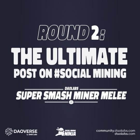 Exciting news miners! The @TheDAOLabs has uploaded a new task, Super Smash Miner Melee Round 2: 'Exposure Showdown: The most acclaimed Piece on #SocialMining.' Participate to earn 750 $LABOR Points Click here to join the #DAOVERSE task: community.daolabs.com/task/exposure-…