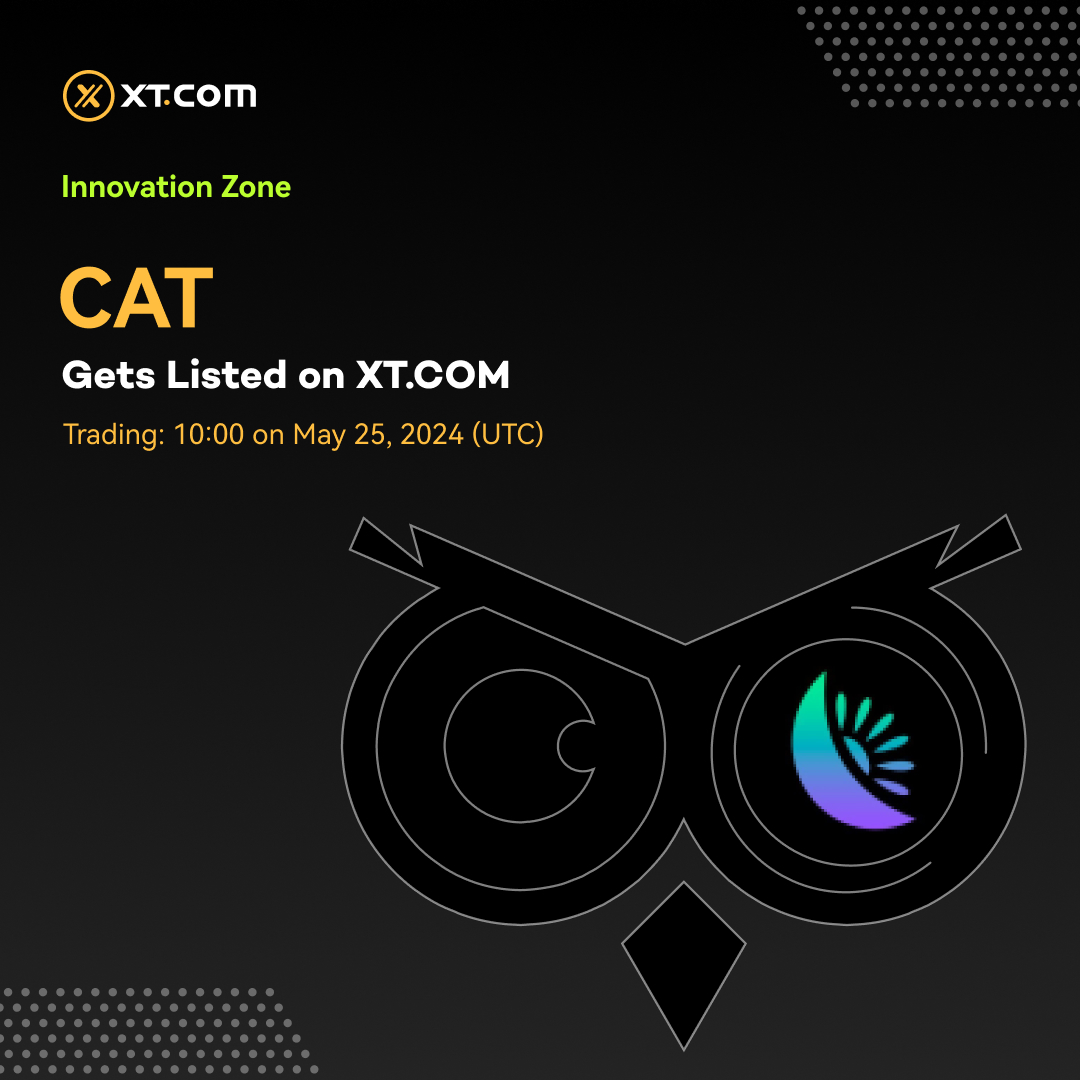 🚀 New Listing 📷#XT #XTListing @sol XT.COM will list $CAT in XT Innovation Zoom👏 📷 Deposit: 10:00 on May 25, 2024 (UTC) 📷Trading: 10:00 on May 25, 2024 (UTC) 📷Withdrawal: To Be Determined More Details👇 xtsupport.zendesk.com/hc/en-us/artic…