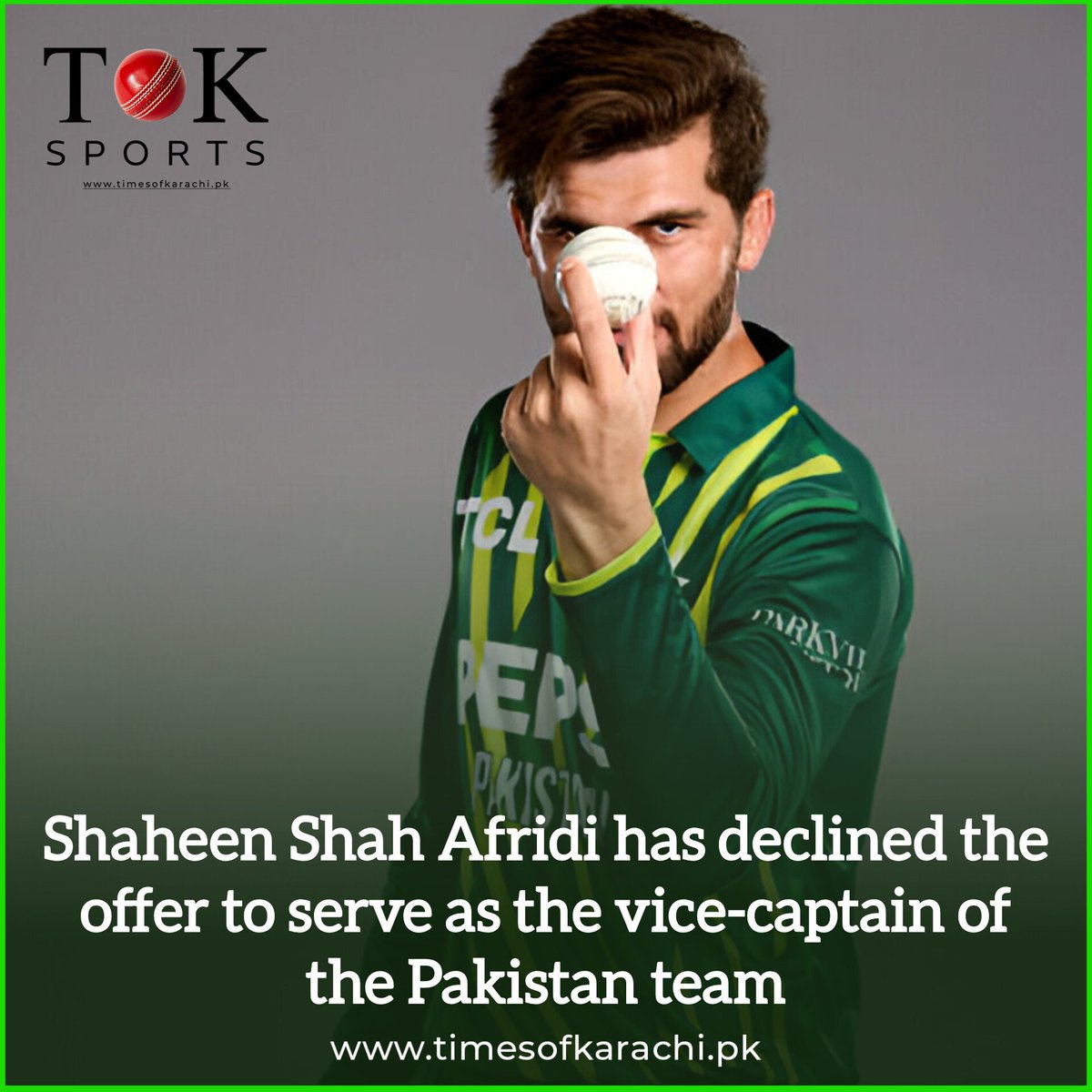 Shaheen Shah Afridi declines vice-captaincy of Pakistan team #TOKSports #ShaheenShahAfridi