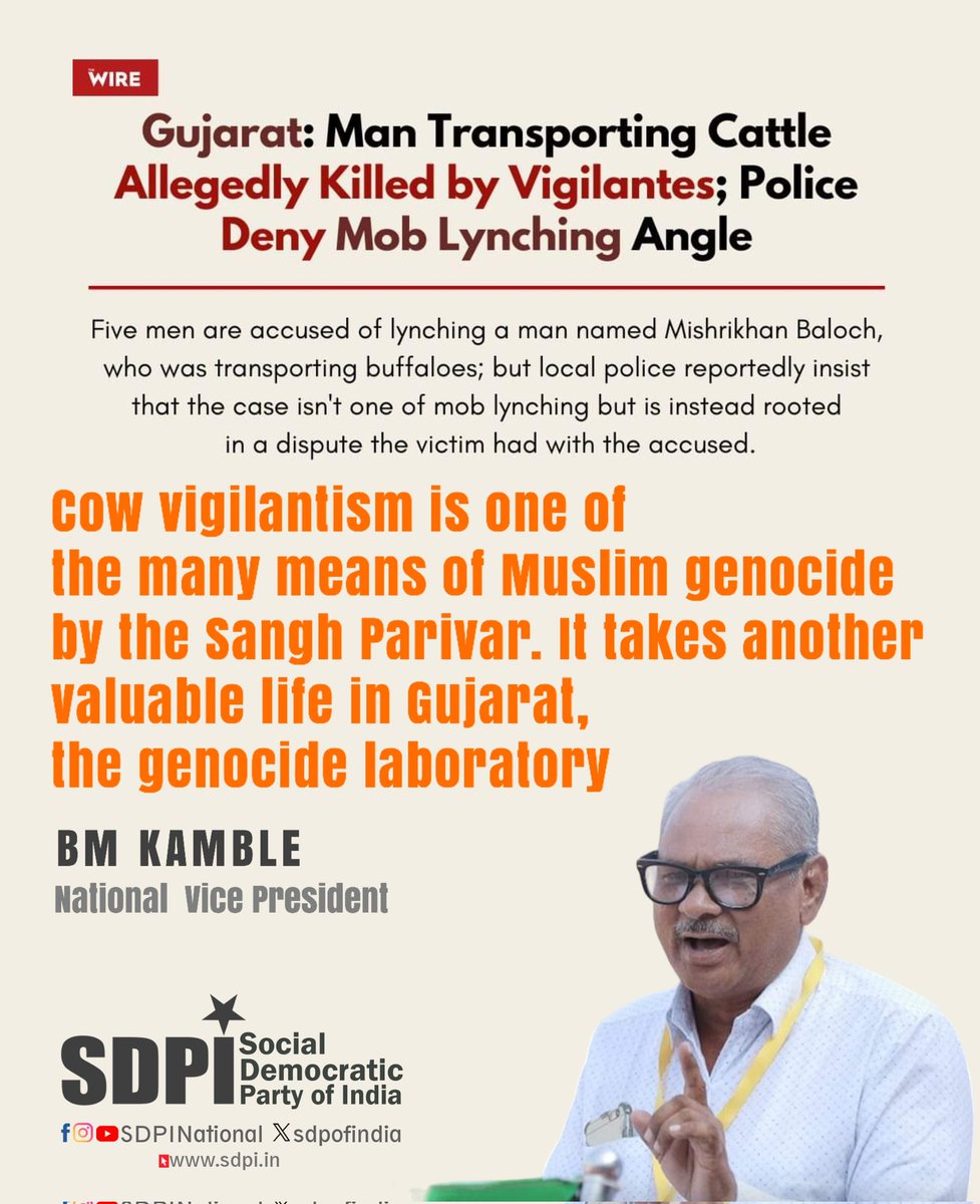 sdpofindia's tweet photo. Cow vigilantism is one of the many means of Muslim genocide by the Sangh Parivar. It takes another valuable life in Gujarat, the genocide laboratory

BM KAMBLE
National Vice President https://t.co/d399F8so55