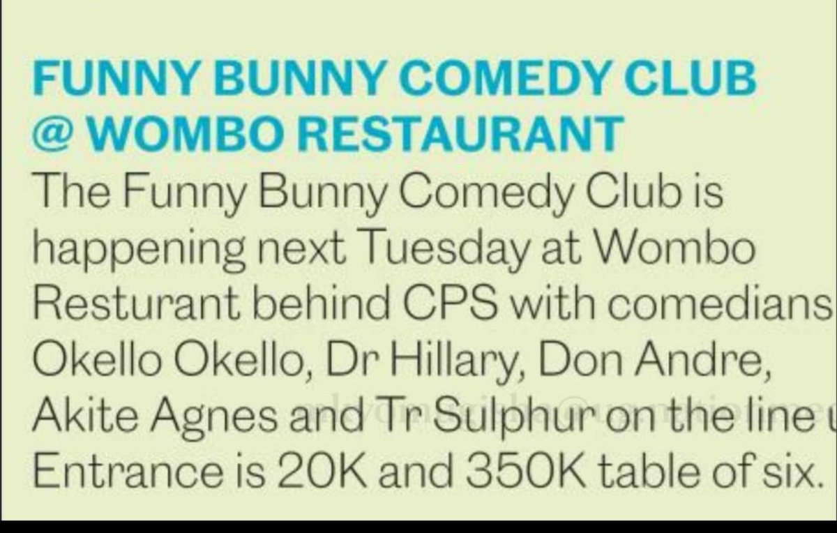 Gentle reminder Make your way to Wombo Restaurant next Tuesday, the 28th with a 20k, or 350k for your table of six. #FunnyBunnyComedyClub