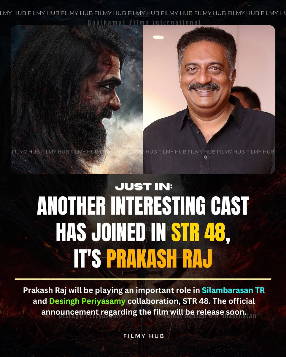 FilmyHub_'s tweet photo. Prakash Raj to play an important role in #STR48
Official announcement soon.
#FilmyHubExclusive #SilambarasanTR #DesinghPeriyasamy #Ulaganayagan #RKFI #KamalHaasan #RKFI56_STR48 #PrakashRaj #FilmyHub https://t.co/VR78KNluz7