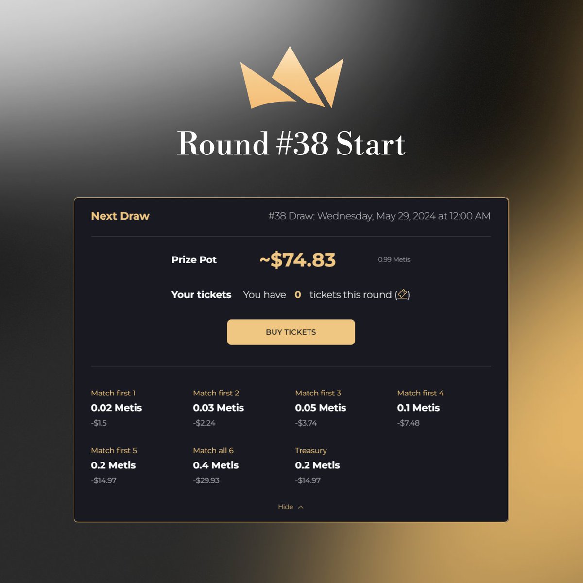 📢 Midas Lottery: Round #38 is Live

Just ~3days 6hrs until the draw!

Secure your lottery tickets: midas.game

🗓 Ends: Tues, May 28th @ 5PM UTC
⏳ Status: Open, awaiting draw
💰 Prize Pot: ~$75 / 0.99 $METIS

Only $5 of $METIS per ticket!