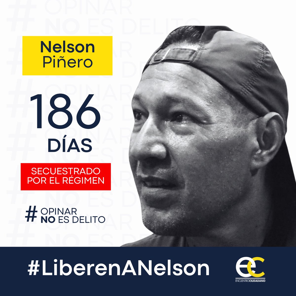 #25Mayo | Nelson Piñero, activista de #EncuentroCiudadano, lleva 186 días secuestrado por el régimen solo por emitir sus opiniones en redes sociales.

#OpinarNoEsDelito y por eso exigimos su liberación inmediata.

#LiberenANelson 
#LiberenALosPresosPolíticos