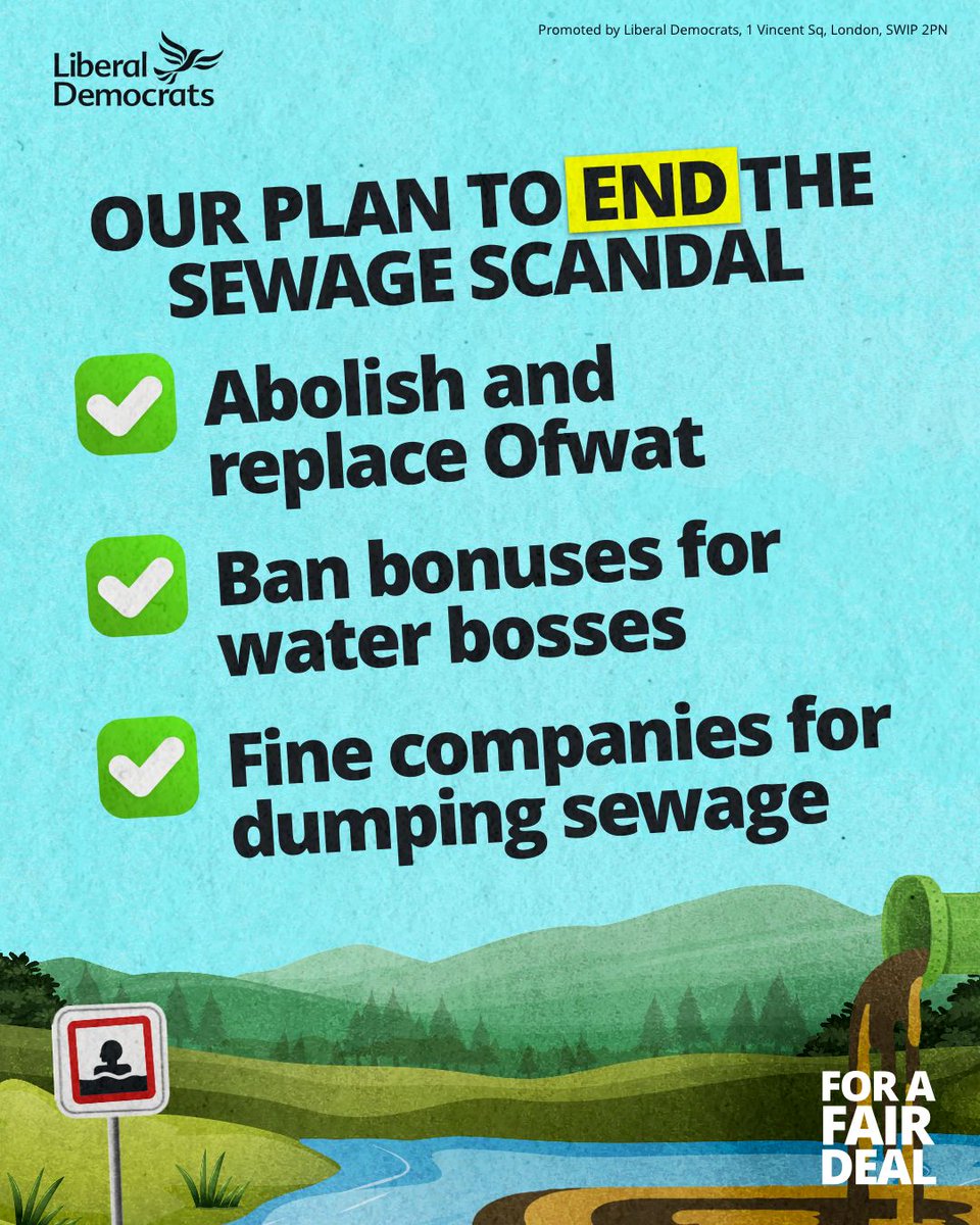 Liberal Democrats have led the campaign against sewage, with plans for a new regulator, an end to disgraceful bonuses, and a focus on protecting the environment, not profits. This election is our chance to kick out this awful Conservative Government and end the sewage scandal.