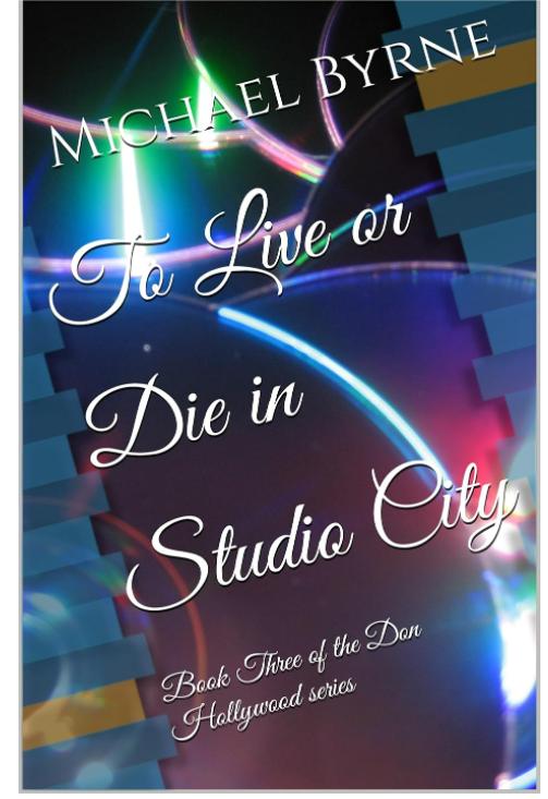 This week's #bookspotlight is on Michael Byrne's 'To Live or Die in Studio City: Book Three of the Don Hollywood Series' High ranking Movie Executives plan to take down movie maker Jim Cruise in this Hollywood battle! Follow @mbyrne1701 for more! amazon.com/Live-Die-Studi…