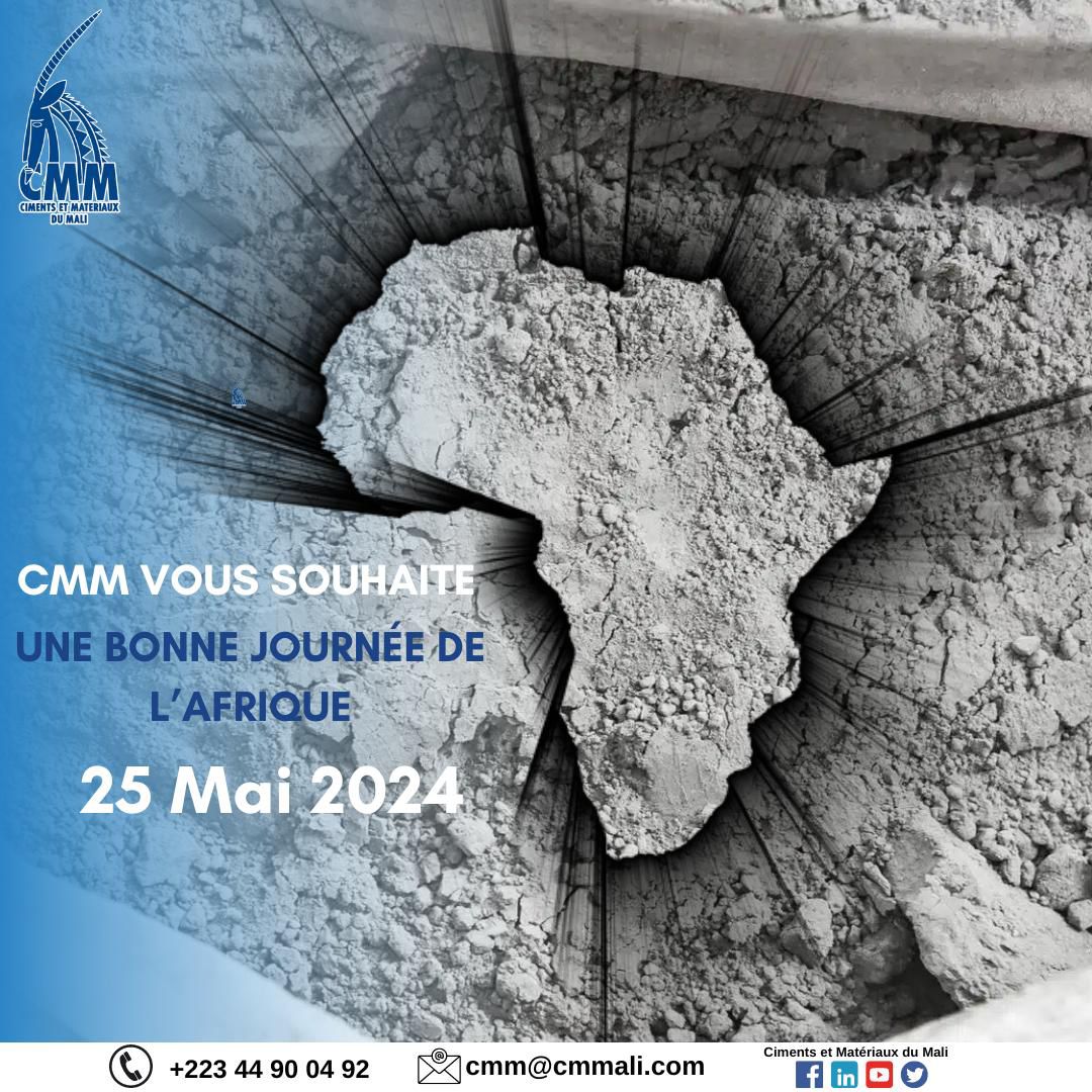 #CMM vous souhaite une excellente Journée Mondiale de l'Afrique.
Ensemble, oeuvrons pour une Afrique meilleure !

#25Mai #Afrique #CimentsEtMatériauxDuMali #Mali